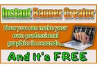 Get Your Instant Banner Creator Here... Free!