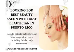 Looking for Best Beauty Salon with Best Beautician in Puerto Rico